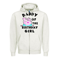 Oatmeal Heather mens peppa pig daddy of the birthday Zipper Hoodie - artisFamous