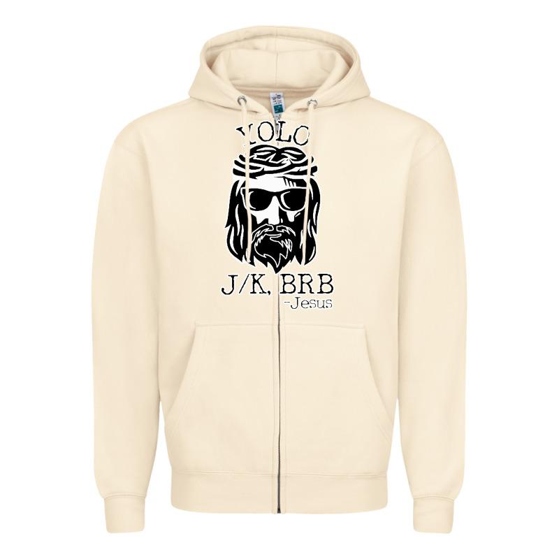 Funny Jesus Easter Yolo Jk Brb Zipper Hoodie by artisFamous | Teevron