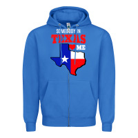 True Royal state of texas somebody loves me Zipper Hoodie - artisFamous