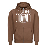 Chestnut louder with crowder Zipper Hoodie - artisFamous