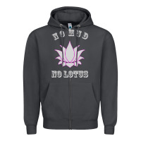 Smoke no mud no lotus tee buddha buddhist yoga Zipper Hoodie - artisFamous