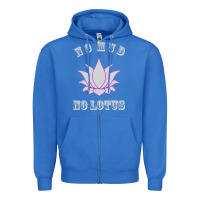 True Royal no mud no lotus tee buddha buddhist yoga Zipper Hoodie - artisFamous