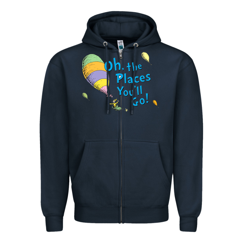 Seuss Oh The Places You’ll Go Zipper Hoodie by artisFamous | Teevron