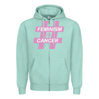 Seafoam feminism is cancer Zipper Hoodie - artisFamous