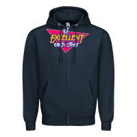 Navy be excellent to each other Zipper Hoodie - artisFamous