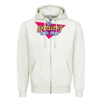 Oatmeal Heather be excellent to each other Zipper Hoodie - artisFamous