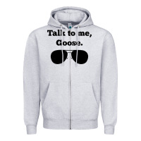 Heather Grey talk to me goose sunglasses funny Zipper Hoodie - artisFamous