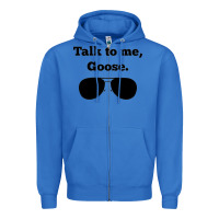True Royal talk to me goose sunglasses funny Zipper Hoodie - artisFamous