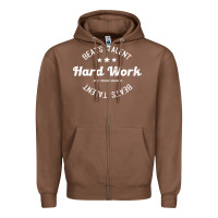 Chestnut hard work beats talent Zipper Hoodie - artisFamous