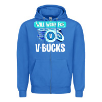 True Royal will work for v bucks youth gamer Zipper Hoodie - artisFamous