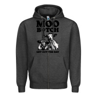 Charcoal Heather Moo bitch get out the hay Zipper Hoodie - artisFamous