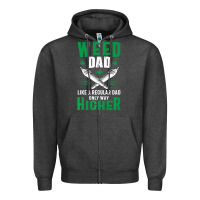 Charcoal Heather weed dad le.ga.li.ze ma.riju.a.na pot weed gift   t shirt Zipper Hoodie - artisFamous