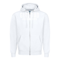 White Girl Dad Zipper Hoodie - artisFamous