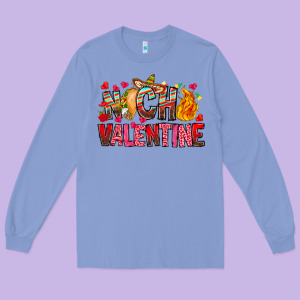 Nacho Valentine Long Sleeve Tee Designed By Cowhidedigitalart