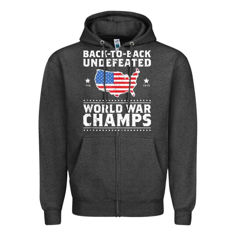 Back To Back Undefeated World War Champs Zipper Hoodie by artisFamous | Teevron