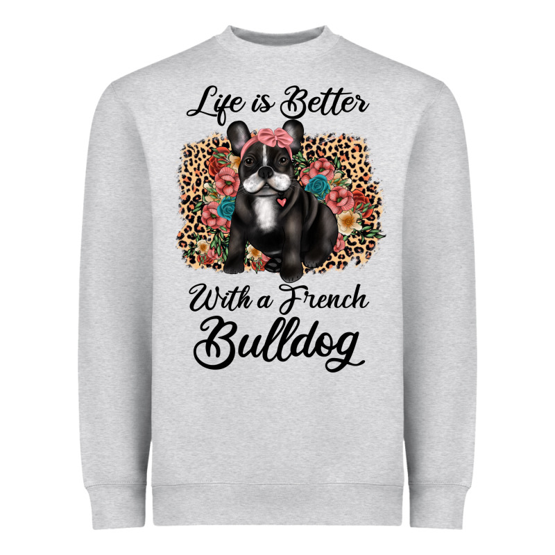 Life Is Better With A French Bulldog Heavyweight Sweatshirt by JahusDesignShop | Teevron