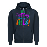 Navy it's test day you got this Zipper Hoodie - artisFamous