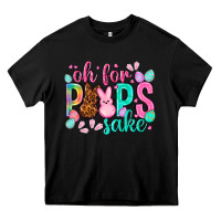 Black oh for peeps sake Easter Day Heavy Core Tee - HowdyJamesFarm