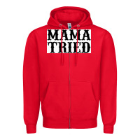 Red Mama Tried Zipper Hoodie - artisFamous