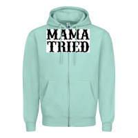 Seafoam Mama Tried Zipper Hoodie - artisFamous