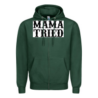 Sports Green Mama Tried Zipper Hoodie - artisFamous