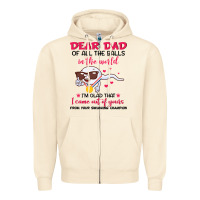 Sandshell dear dad of all the balls in the world i’m glad that i came out of y Zipper Hoodie - artisFamous