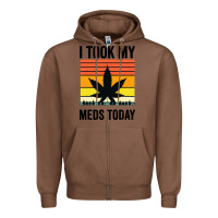 Chestnut i took my meds today Zipper Hoodie - artisFamous