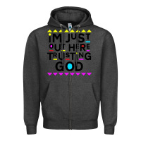 Charcoal Heather i'm just out here trusting god Zipper Hoodie - artisFamous