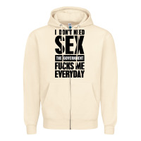 Sandshell I DON'T NEED SEX Zipper Hoodie - artisFamous