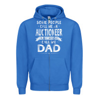 True Royal auctioneer dad father's day gifts father daddy men t shirt Zipper Hoodie - artisFamous