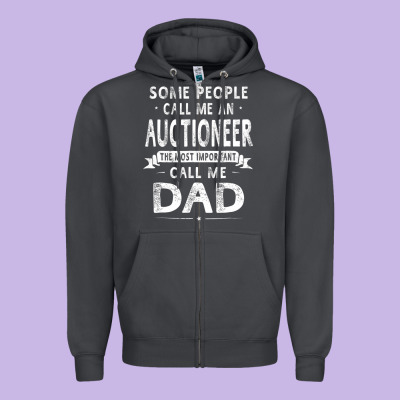 Auctioneer Dad Father's Day Gifts Father Daddy Men T Shirt Zipper Hoodie Designed By Artisfamous