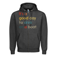 Charcoal Heather it's a good day to drink on a boat Zipper Hoodie - artisFamous