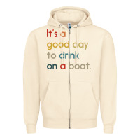 Sandshell it's a good day to drink on a boat Zipper Hoodie - artisFamous