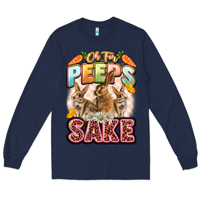 Oh For Peeps Sake Easter Day Long Sleeve Tee by LillyAllenDesigns | Teevron