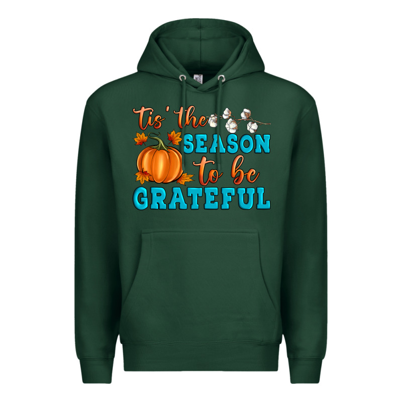 Tis' The Season To Be Grateful Premium Hoodie by Artiststas | Teevron