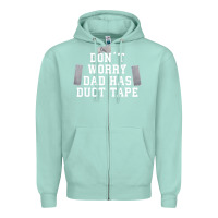 Seafoam don't worry dad has duct tape funny saying gift t shirt Zipper Hoodie - artisFamous