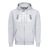 Heather Grey don't worry dad has duct tape funny saying gift t shirt Zipper Hoodie - artisFamous