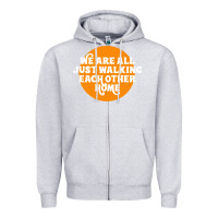 Heather Grey We are all just walking each other home Zipper Hoodie - artisFamous