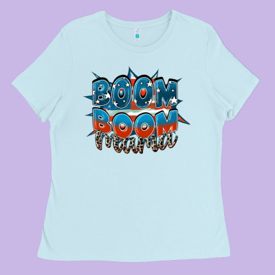 Boom Boom Mama Ladies Tee Designed By Fadigitalartstudio