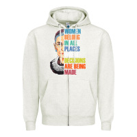 Oatmeal Heather women belong in all places r.u.th bader gins.burg r.b.g t shirt Zipper Hoodie - artisFamous