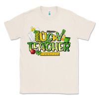 Natural lucky teacher St. Patrick's Day Classic Tee - HowdyJamesFarm