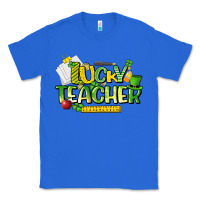 True Royal lucky teacher St. Patrick's Day Classic Tee - HowdyJamesFarm
