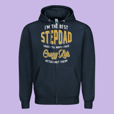 I'm The Best Stepdad | Father's Day Zipper Hoodie Designed By Artisfamous