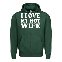 Sports Green i love my hot wife Zipper Hoodie - artisFamous