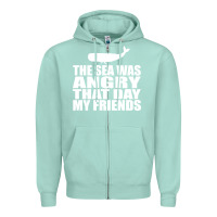Seafoam seinfeld   the sea was angry that day my friends Zipper Hoodie - artisFamous