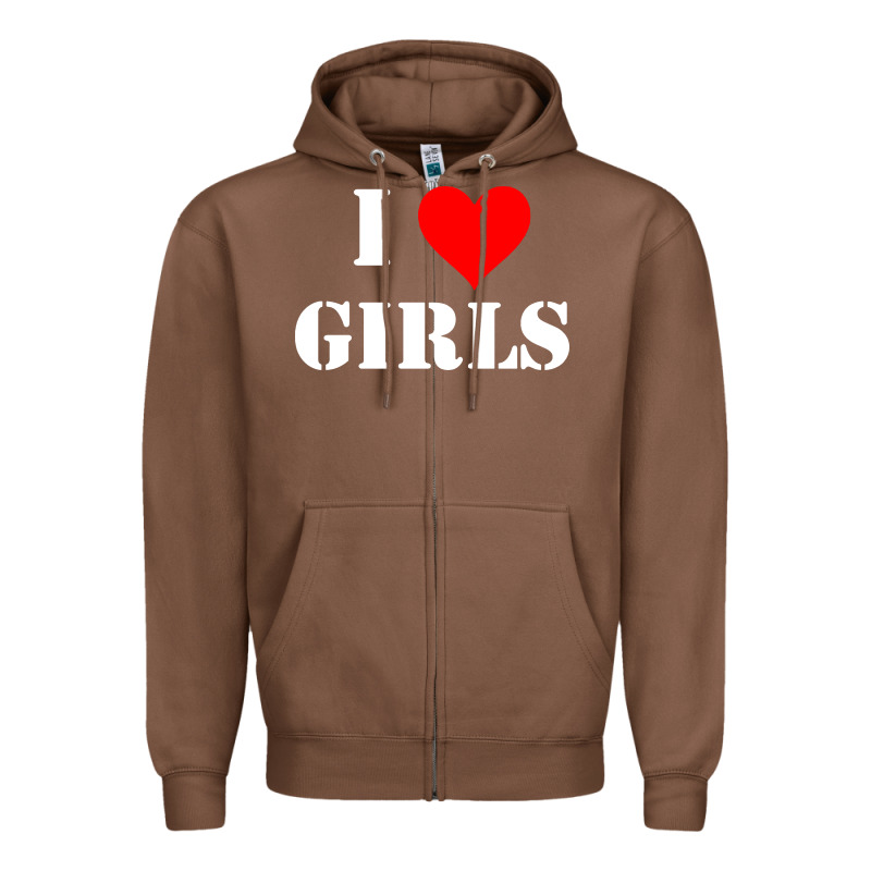 I Love Girls Zipper Hoodie by artisFamous | Teevron