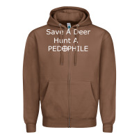 Chestnut save a deer   hunt a pedophil Zipper Hoodie - artisFamous