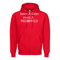 Red save a deer   hunt a pedophil Zipper Hoodie - artisFamous