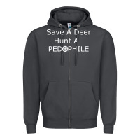Smoke save a deer   hunt a pedophil Zipper Hoodie - artisFamous