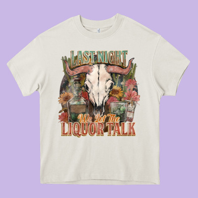 Last Night We Let The Liquor Talk Heavy Core Tee Designed By Howdyjamesfarm